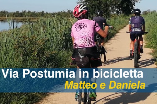 Via Postumia in bici | Matteo e Daniela - Radio Francigena