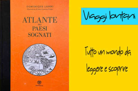 Atlante dei Paesi sognati
